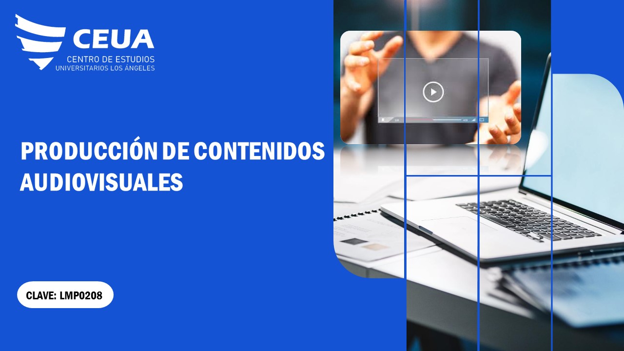 PRODUCCIÓN DE CONTENIDOS AUDIOVISUALES