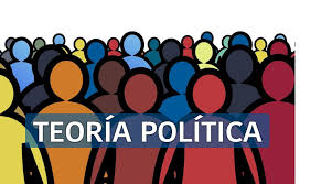 TEORÍA POLÍTICA