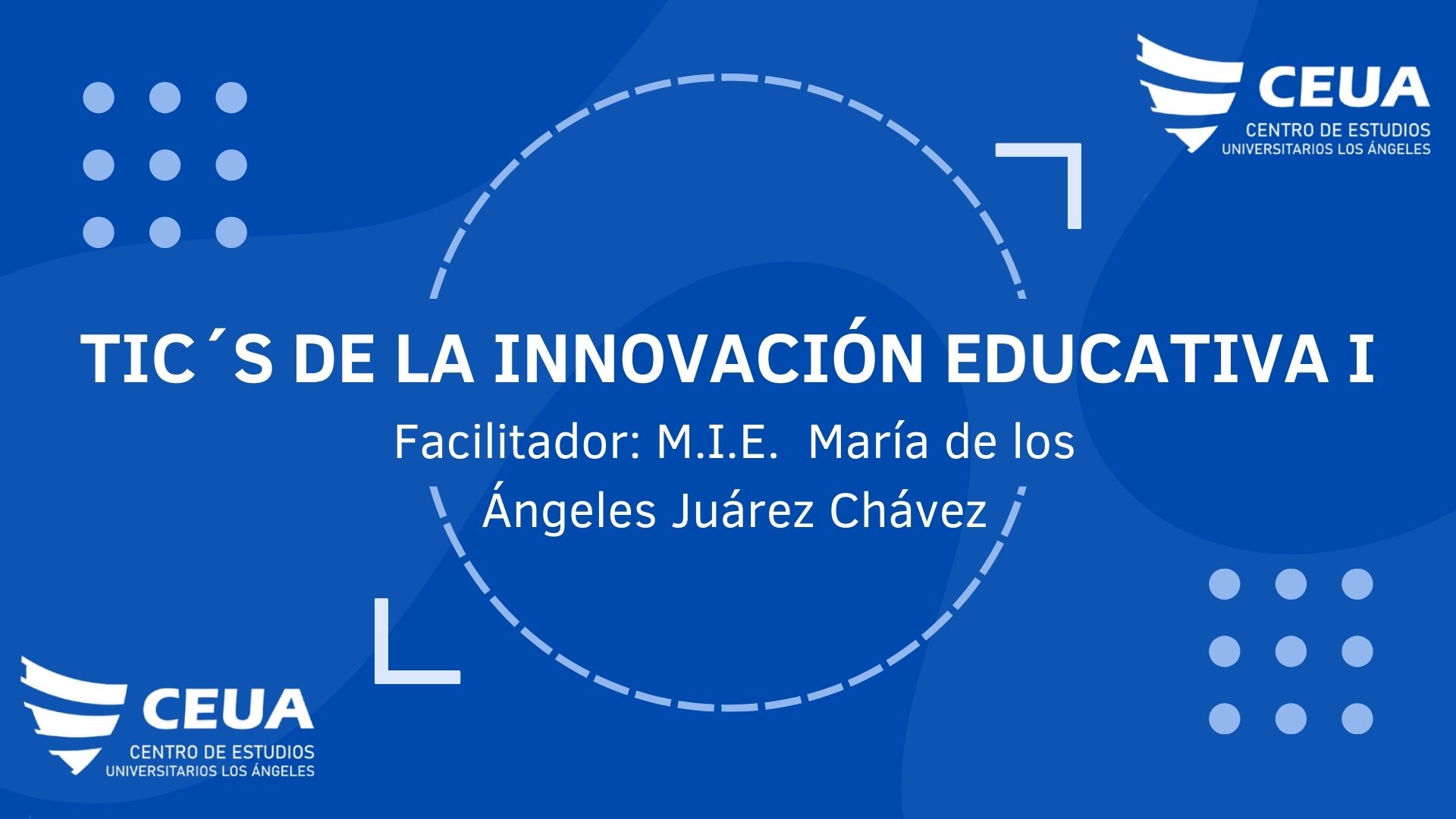 TIC´S DE LA INNOVACIÓN EDUCATIVA I